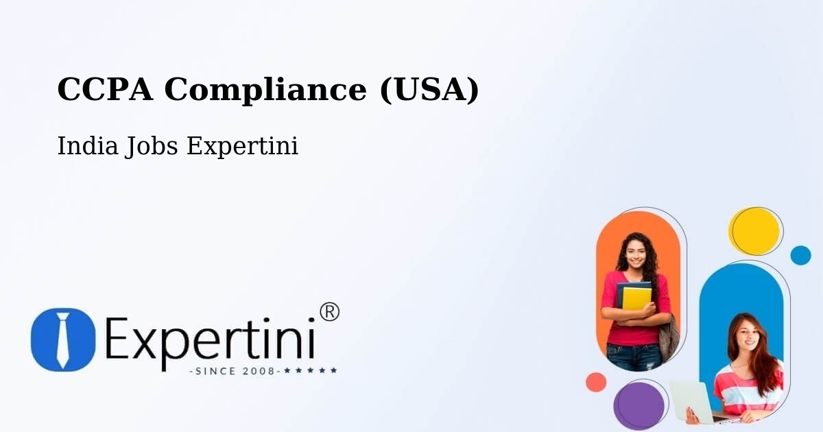 CCPA Compliance (USA) - India Jobs Expertini