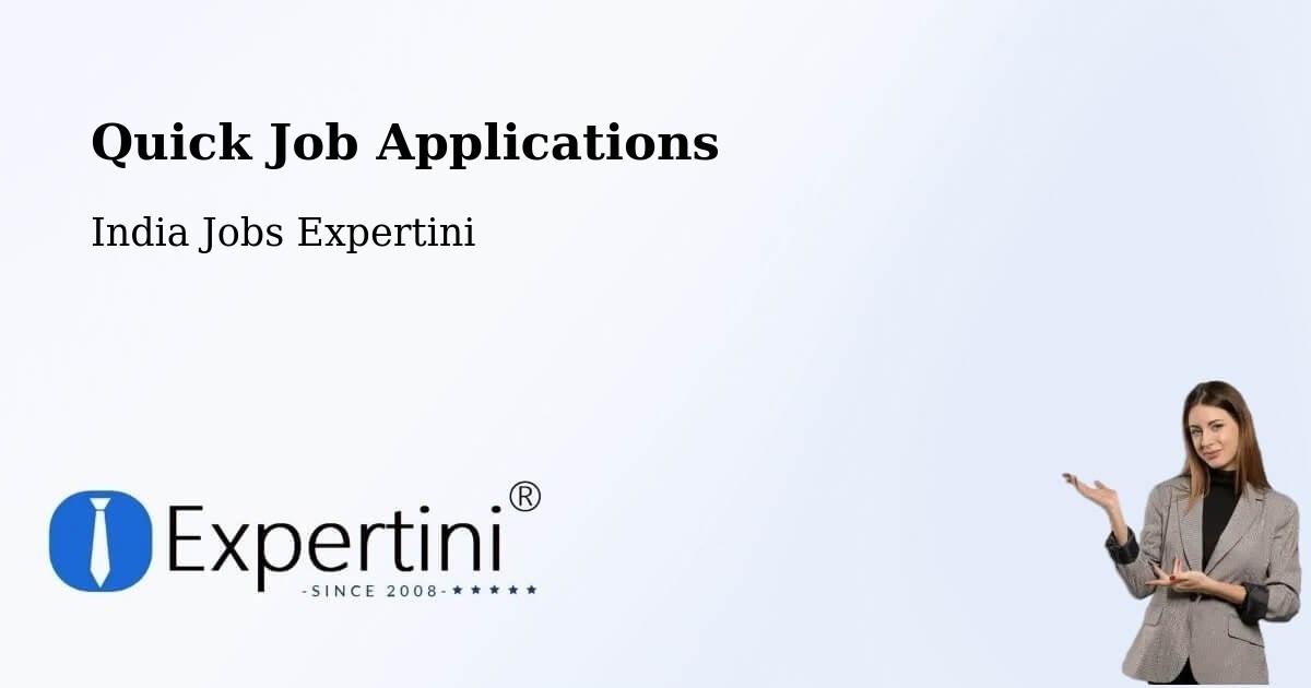 Quick Job Applications - India Jobs Expertini